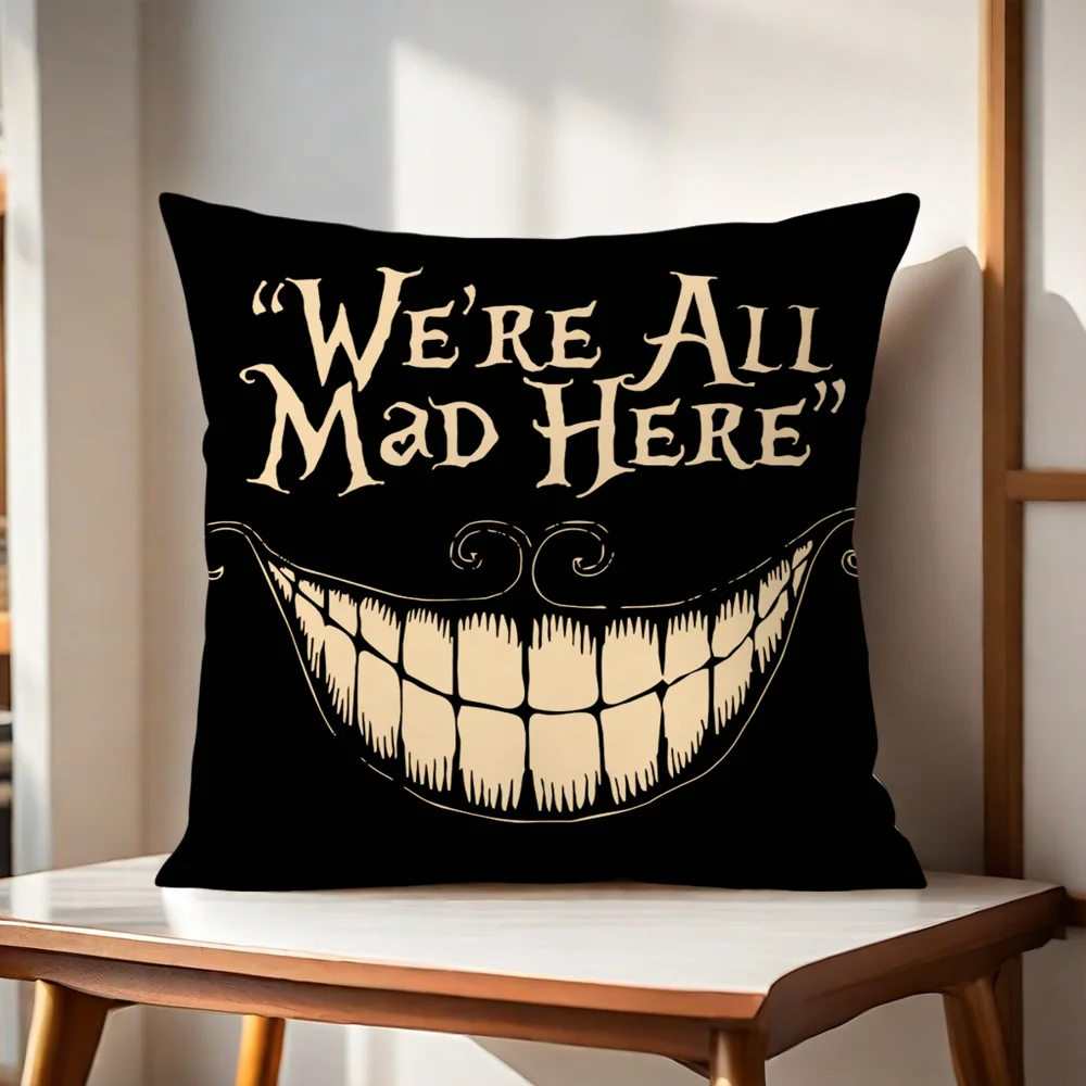 WeRe All Mad Here pillow cover Sofa living Printing Decoration Room Home Office Coffee Shop Car Nordic Simplicity Cover