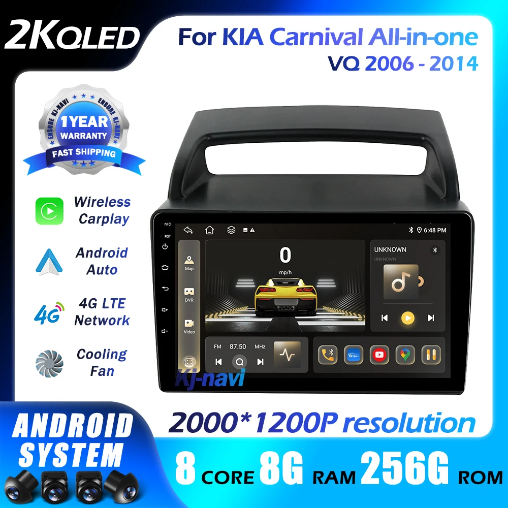 

Android 14 Car Radio For KIA Carnival All-in-one VQ 2006 - 2014 Multimedia Player Navigation GPS CarPlay Stereo QLED DSP BT 4G