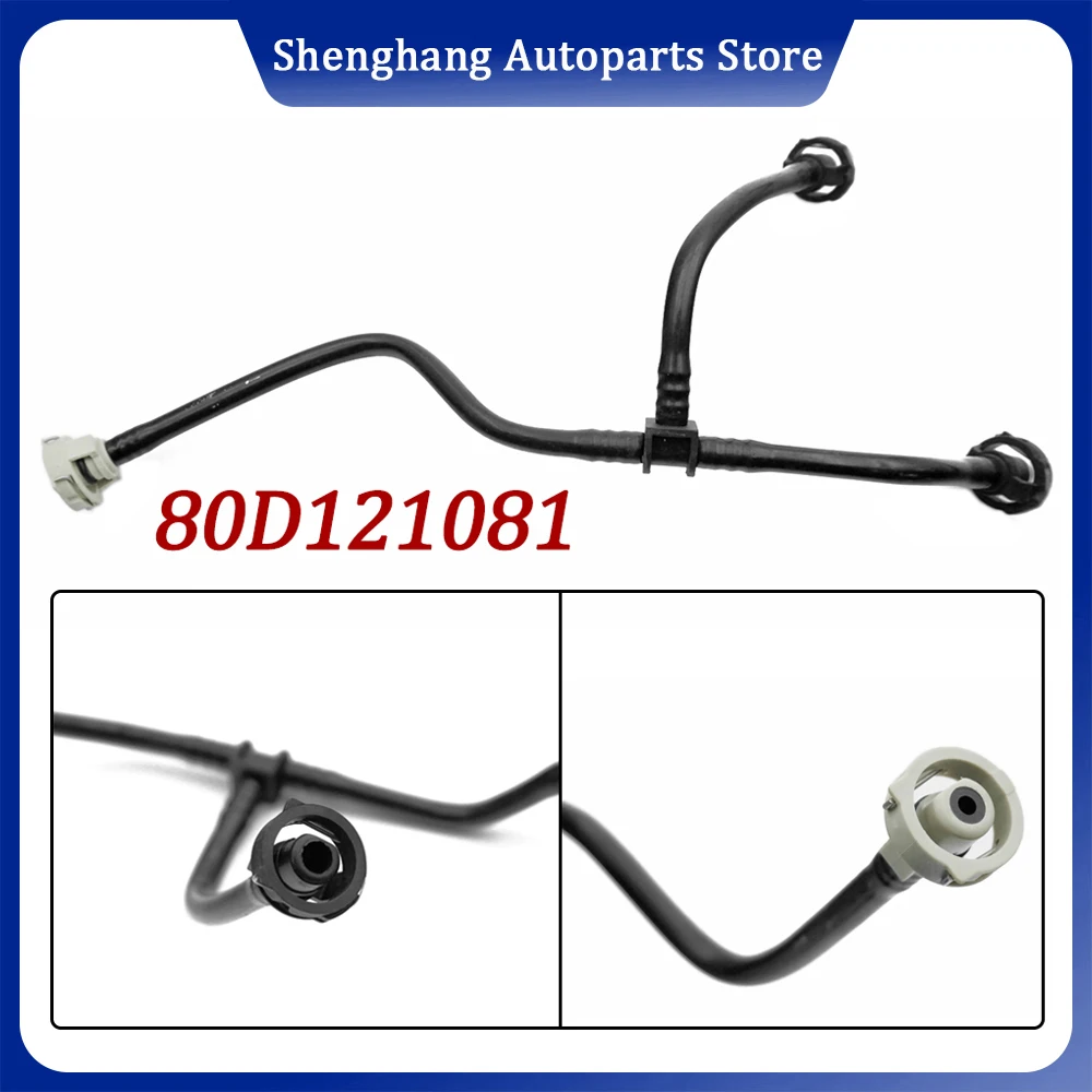 

Engine Crankcase Breather Hose Radiator Overflow Coolant Pipe 80A121164F 80A121081S 80D121081 For Audi Q5 2017-2025