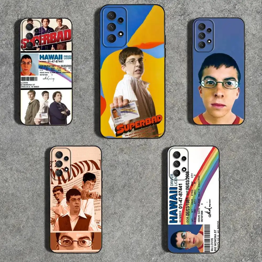 

Mclovin M-Movie Superbad Phone Case For Samsung Galaxy A73,31,32,72,41,53,52,71,22,5G,Note,J7,8,9 Soft Black Cover