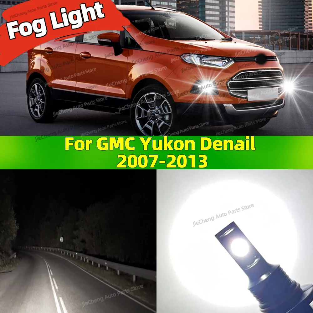 

2PCS LED Bulb Fog Lights 6000K White CSP Chip Super Bright Plug and Play For GMC Yukon Denail 2007 2008 2009 2010 2011 2012 2013