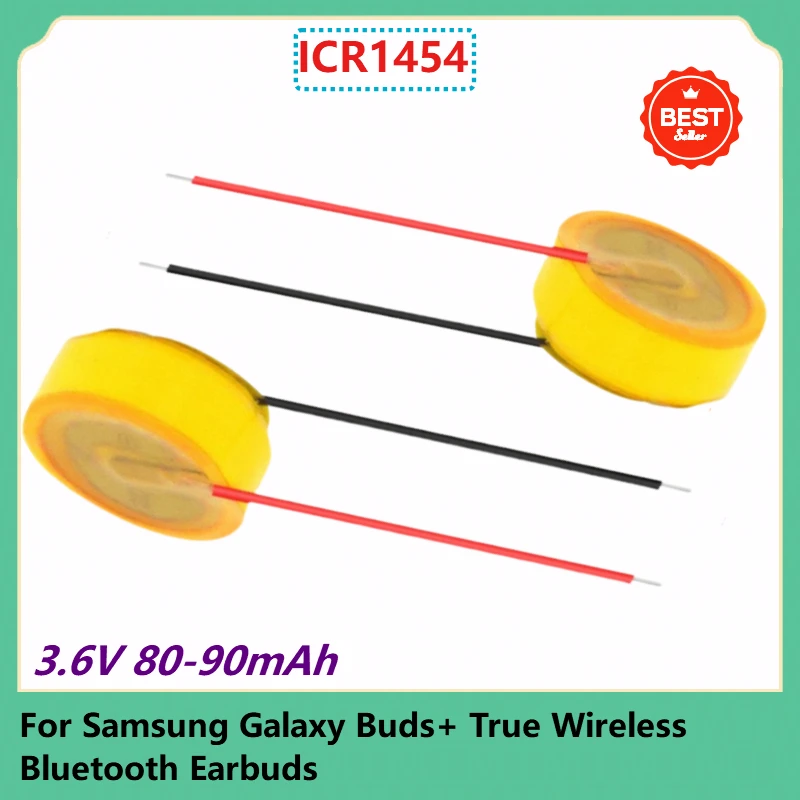 2PCS ICR1454 Button Cell Battery 3.6V 80-90mAh For Samsung Galaxy Buds+ True Wireless Bluetooth Earbuds