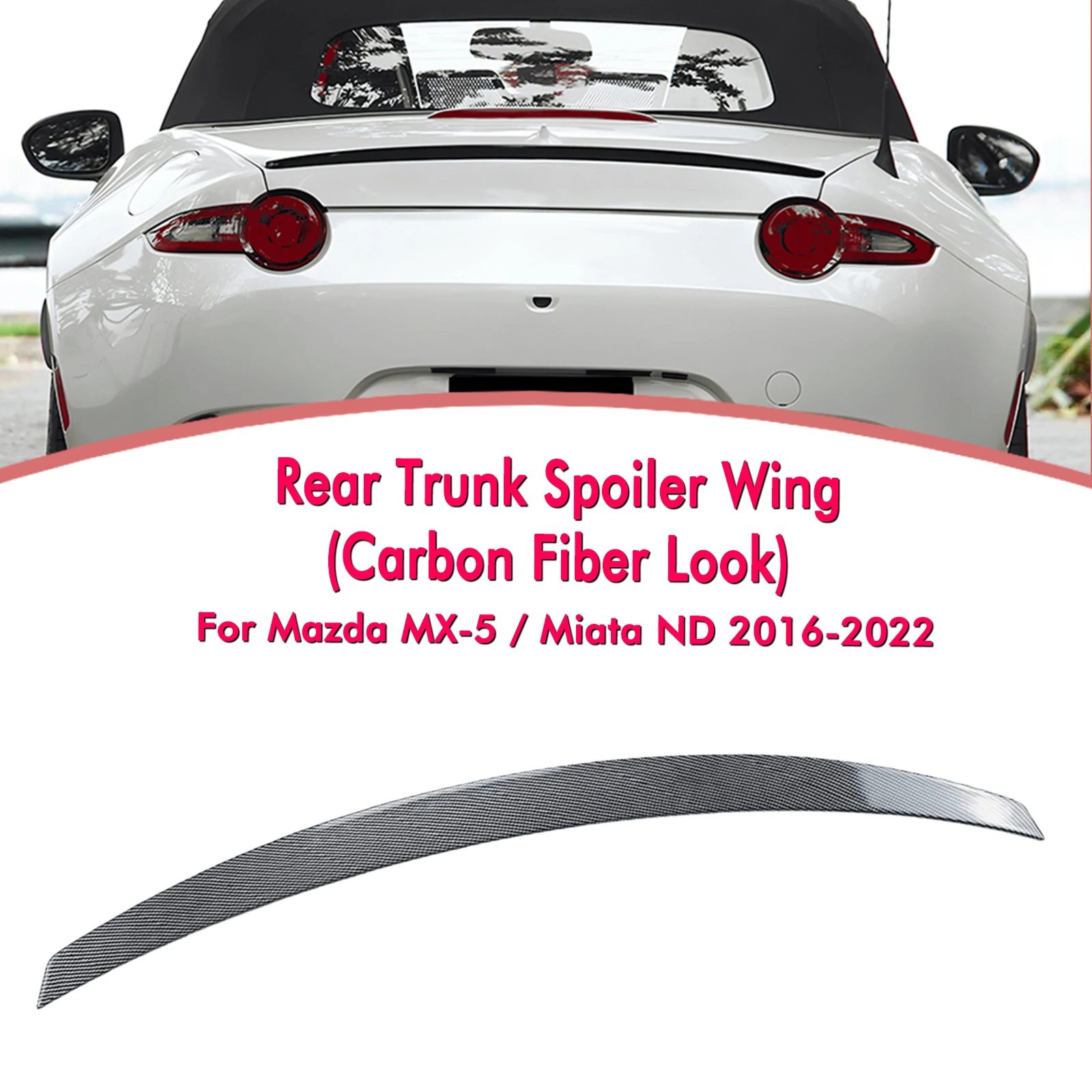 

Rear Trunk Lid Spoiler Wing For Mazda MX-5 Miata MX5 ND 2016-2025 Convertible 2-Door Carbon Fiber Look/Gloss Black Splitter Lip