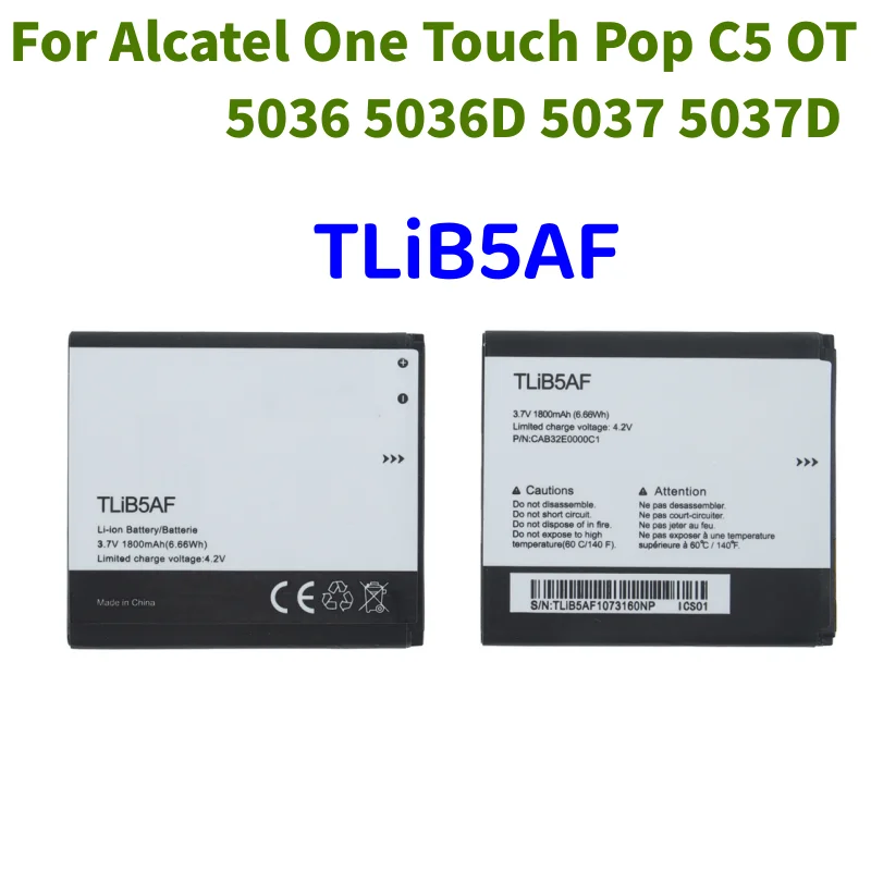 New Battery TLiB5AF 1800mAh Battery For Alcatel One Touch Pop C5 OT 5036 5036D 5037 5037A 5037D 5037X Mobile Phone Bateria