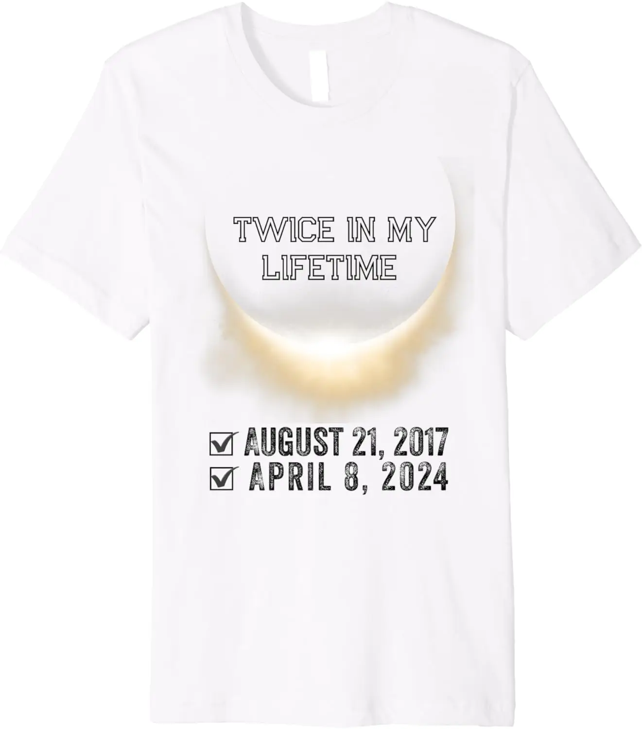 2024 Shirt Twice in my lifetime Solar Eclipse Premium T-Shirt