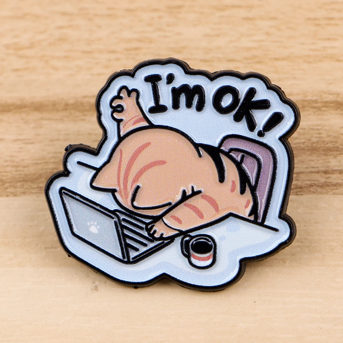 I'm OK Quotes Enamel Pins Computer Working Cats Brooch Lapel Pin Badge on Backpack Clothing Accessories Fashion Jewelry Gifts