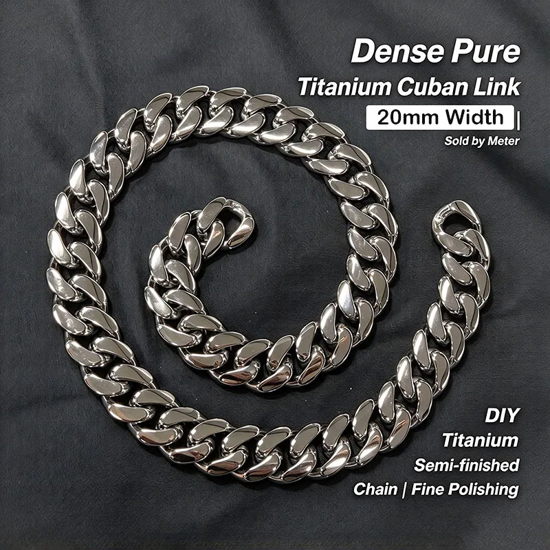 20mm Pure Titanium Cuban Link Chain Sold by Meter DIY Jewelry Making Semi-finished Round Polished Chain No Clasp