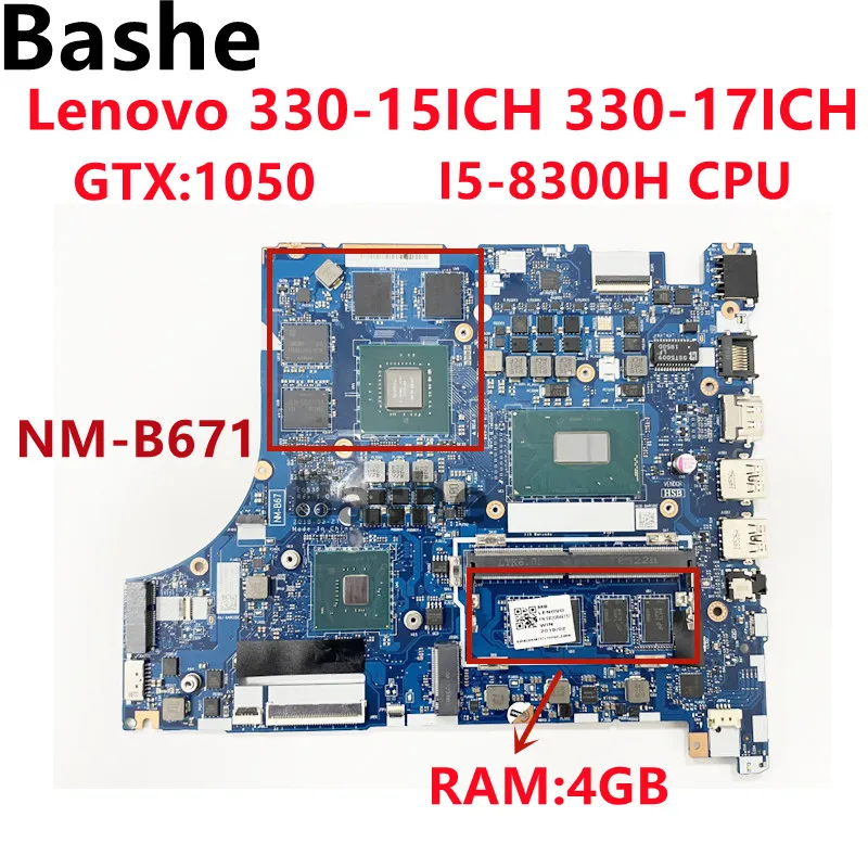 For Lenovo 330-15ICH 330-17ICH Notebook Motherboard.NM-B671 CPU I5 8300H.GPU GTX1050 RMA 4G. tested 100% OK