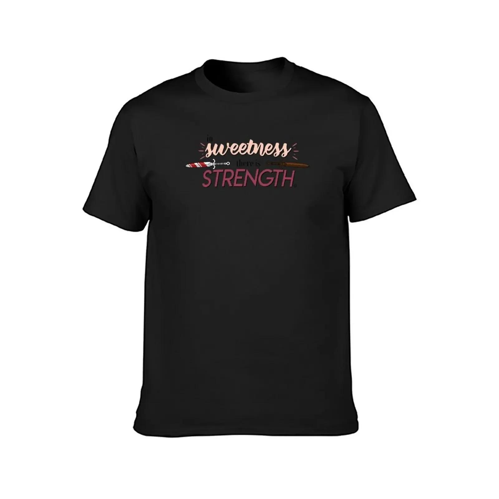 In sweetness there is strength - A Crown of Candy quote T-Shirt aesthetic clothes custom t-shirts compression shirt men