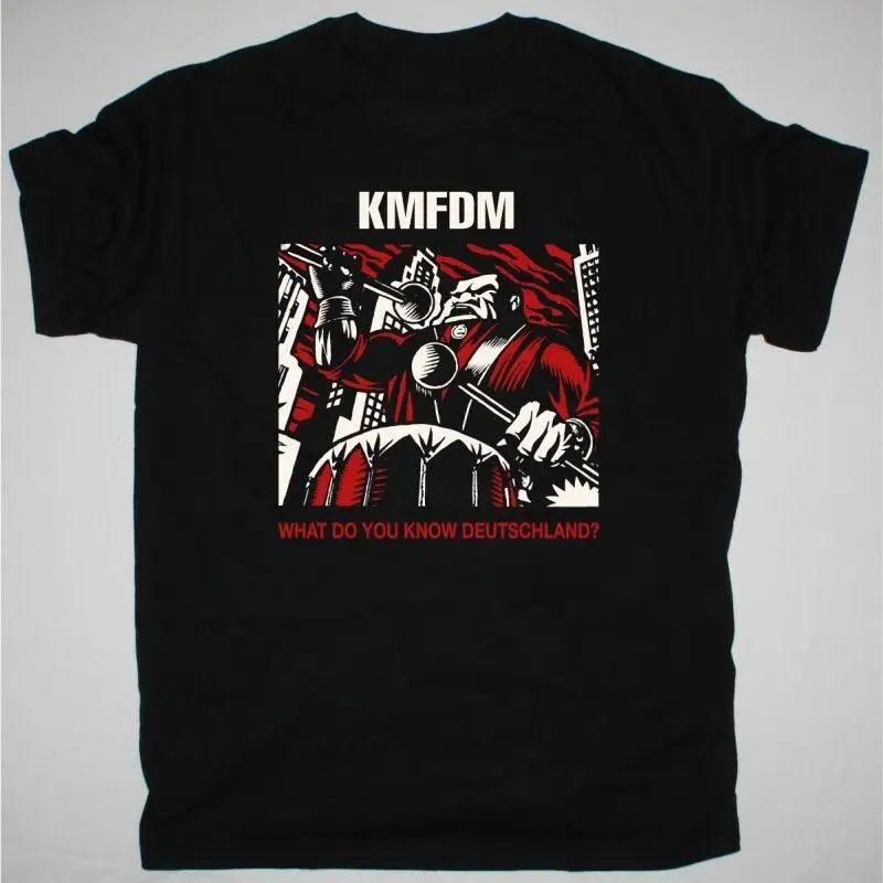 KMFDM Band WHAT DO YOU KNOW DEUTSCHLAND Cotton Black All Size T Shirt SE510