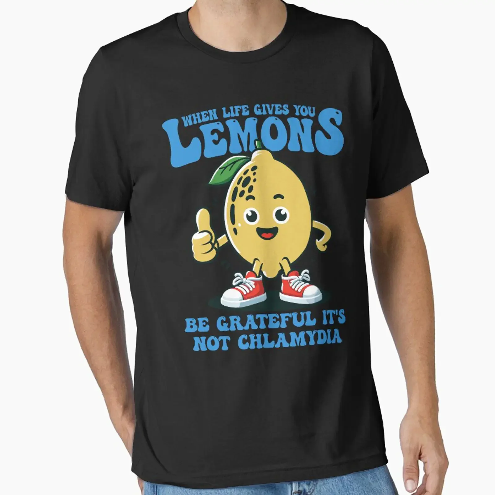 When Life Gives You Lemons Be Grateful Its Not Chlamydia Funny Quote Essential T Shirt vintage Washed Unisex homme Stretched