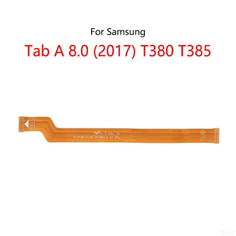 1PCS/Lot For Samsung Galaxy Tab A 8.0 (2017) T380 T385 SM-T385 LCD Display Connect Motherboard Cable Main Board Flex Cable