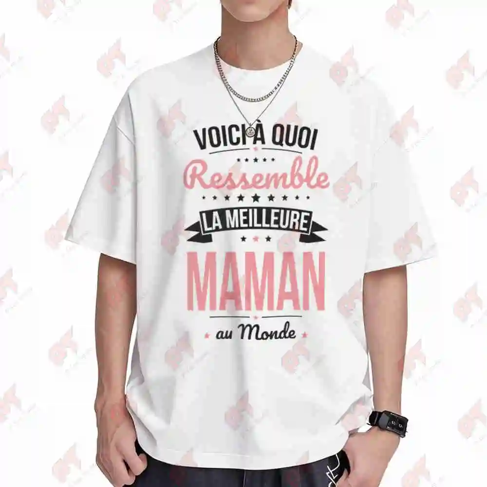 Camiseta de manga corta 100% algodón con la frase "Así se ve la mejor mamá del mundo" en francés.