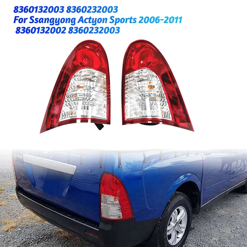 Car Rear Tail Light Assembly 83601-32003 8360232003 For Ssangyong Actyon Sports 2006-2011 Brake Stop Parking Lamp Parts 1Pair