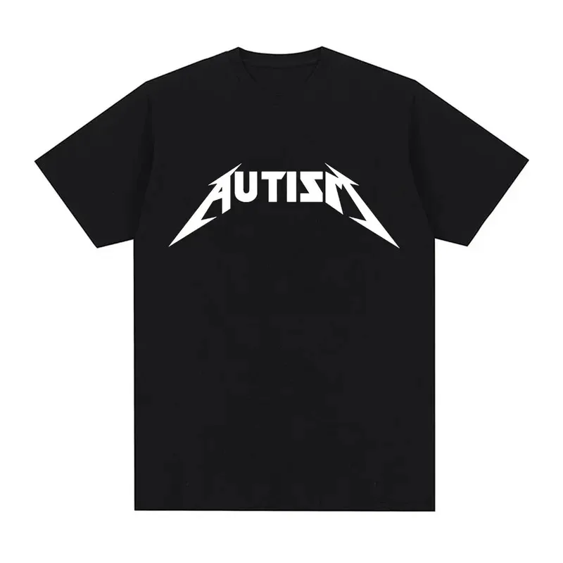

Autism Metal Rock Meme T-Shirt Men Women Fashion Hip Hop Short Sleeve Oversized T-Shirts Summer Sport Loose T Shirt Tops