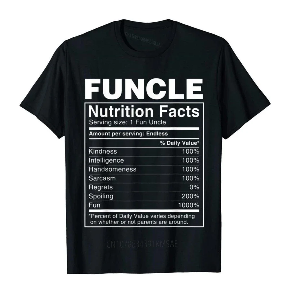 Mens Funcle Nutritional Facts Shirt Funny Funcle T-Shirt Camisa Top T-Shirts For Men Cotton Tops Shirts Hip Hop Prevailing