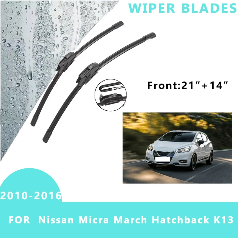 

Front Windscreen Wiper Blades Windshield Window Accessories 2PCS for Nissan Micra March Hatchback K13 2010-2016 21“+ 14”