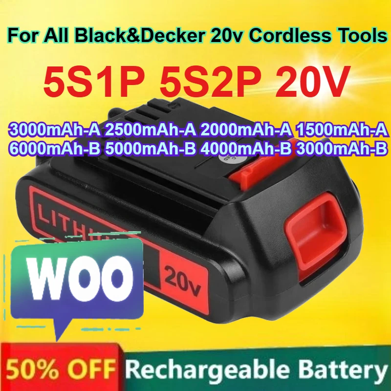 

5S1P 5S2P 20V 1500mAh-6000mAh Large Capacity Lithium Battery for All Black&Decker 20v Cordless Tools Rechargeable Battery