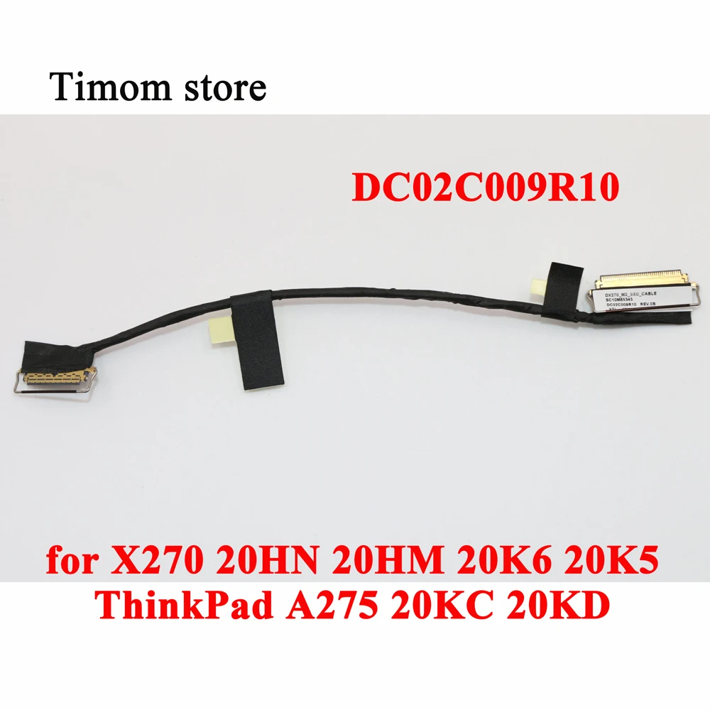 

DC02C009R10 for X270 20HN 20HM 20K6 20K5 ThinkPad A275 20KC 20KD SATA Hard Drive HDD SSD M2 Connector Cable for PCIe SSD 01HW969