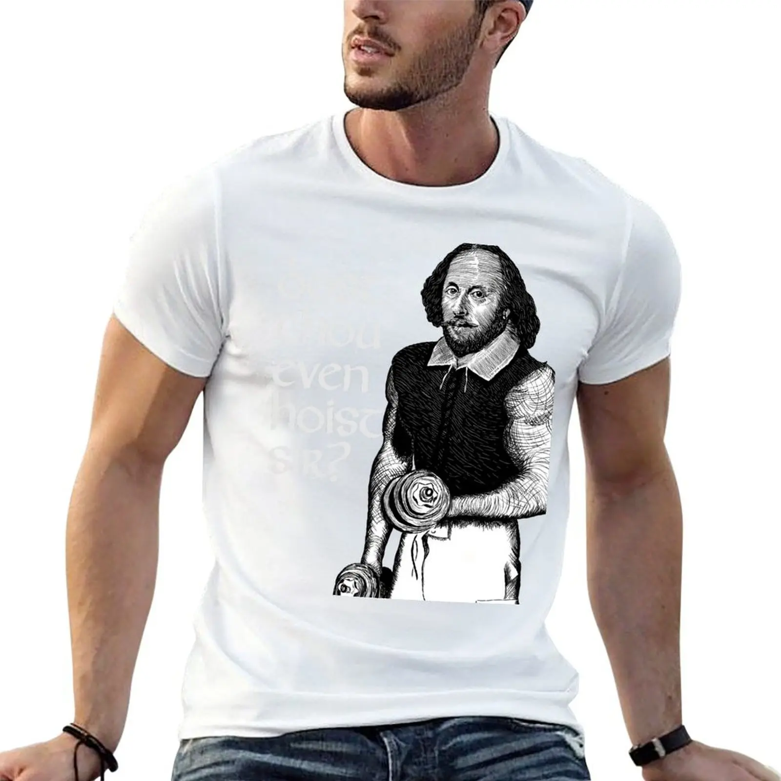 Dost Thou Even Hoist Sir? Funny Workout Weight Lifting Shakespeare Gym T-Shirt custom shirt summer tops funny t shirts men