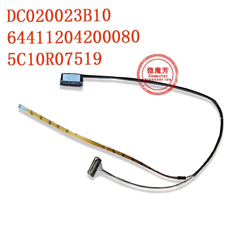 

For Lenovo XiaoXin 7000-14IKBR 7000-14ARR 7000-14AST LVDS LCD LED Video Screen Cable DC020023B10 64411204200080 5C10R07519