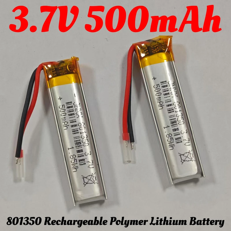 801350 3.7V Rechargeable Polymer Lithium Battery 500mAh Suitable for Small Fan Electric Toothbrush Bluetooth Headset GPS