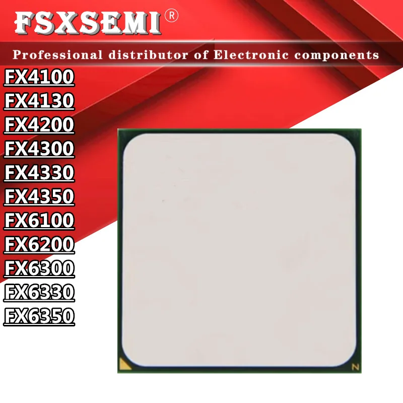 

FX4100 FX4130 FX4200 FX4300 FX4330 FX4350 FX6100 FX6200 FX6300 FX6330 FX6350 Bulldozer CPU