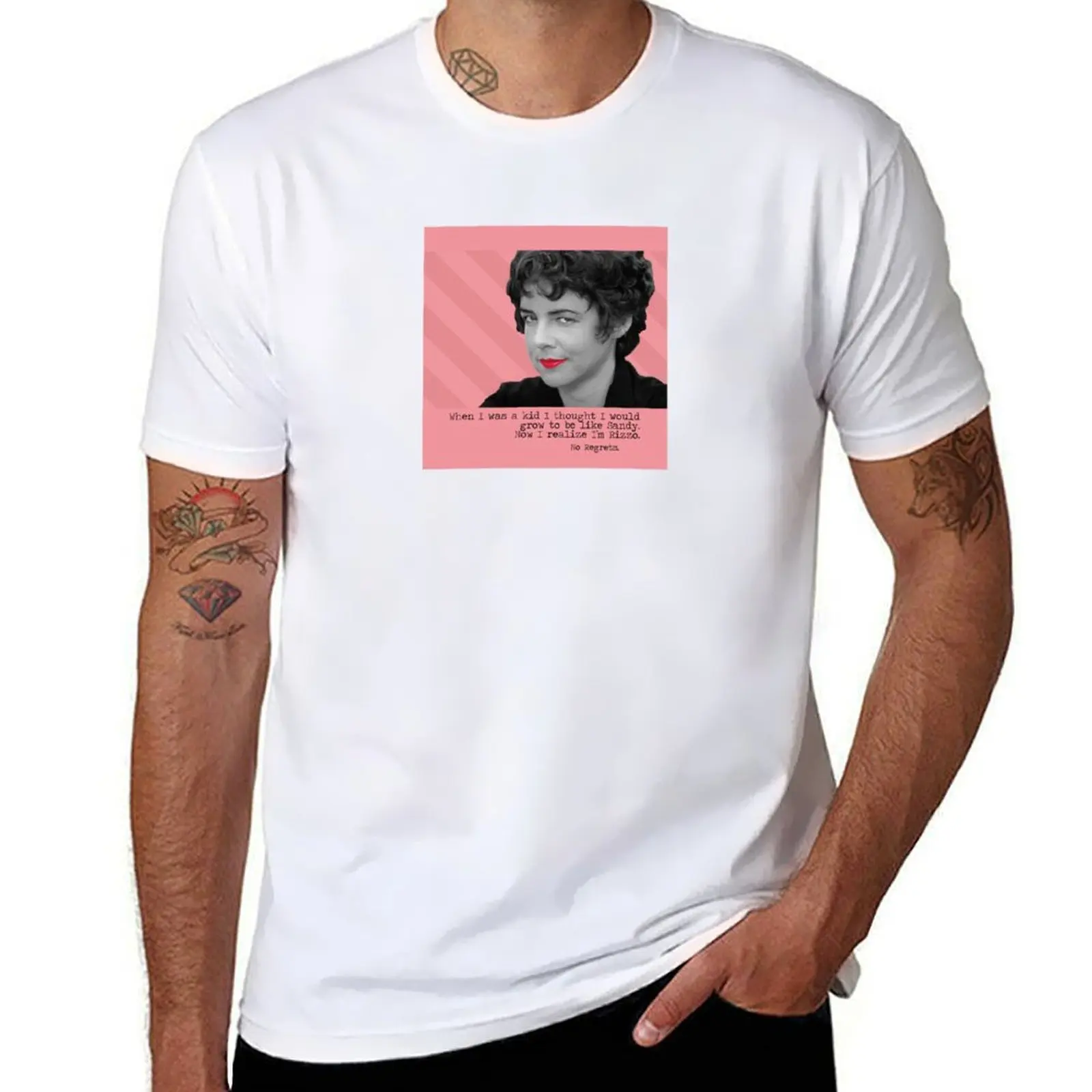 

Rizzo from Grease Thought I'd be Sandy, Realize I'm Rizzo. No Regrets. T-Shirt g man t shirts for men T-Shirt