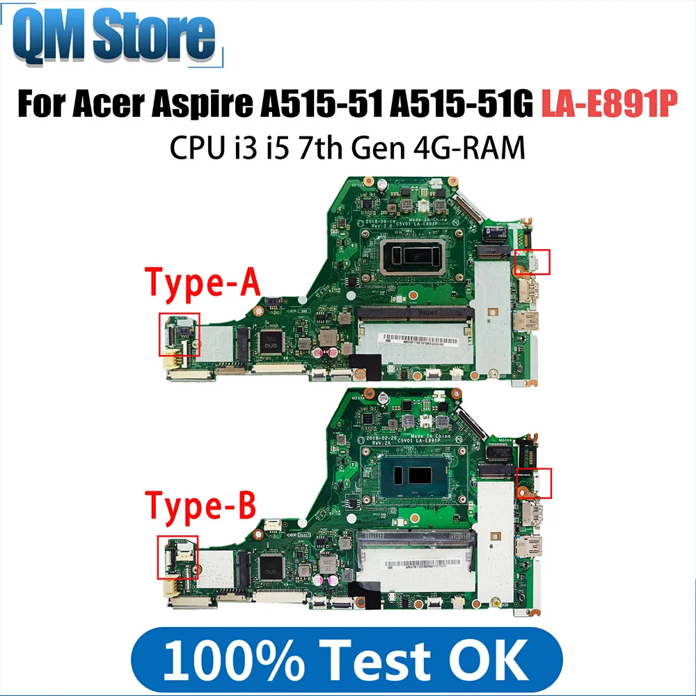 

LA-E891P Mainboard For Acer Aspire A515-51 A515-51G Laptop Motherboard With i3 i5 7th Gen CPU 4GB RAM 100% TEST OK