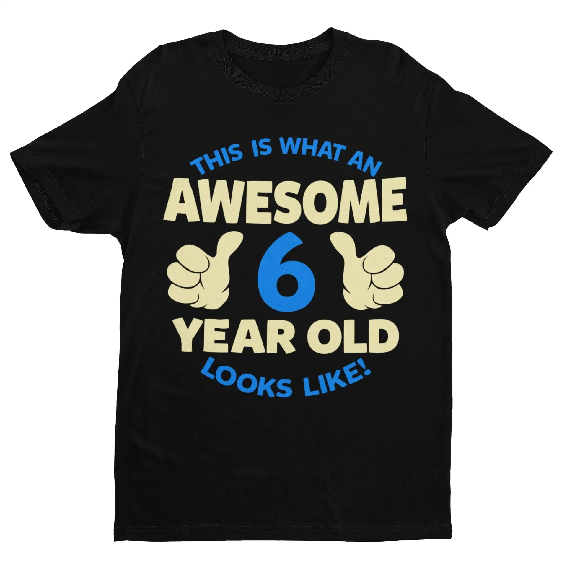 Boys 6th Birthday T Shirt This Is What An Awesome 6 Year Old Looks Like with pointing thumbs design sixth gifts for boy