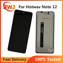 100% Tested For Hotwav Note 12 LCD Display Touch Screen Assembly Guarantee Work For Hotwav Note12 Display Screen LCD Sensor