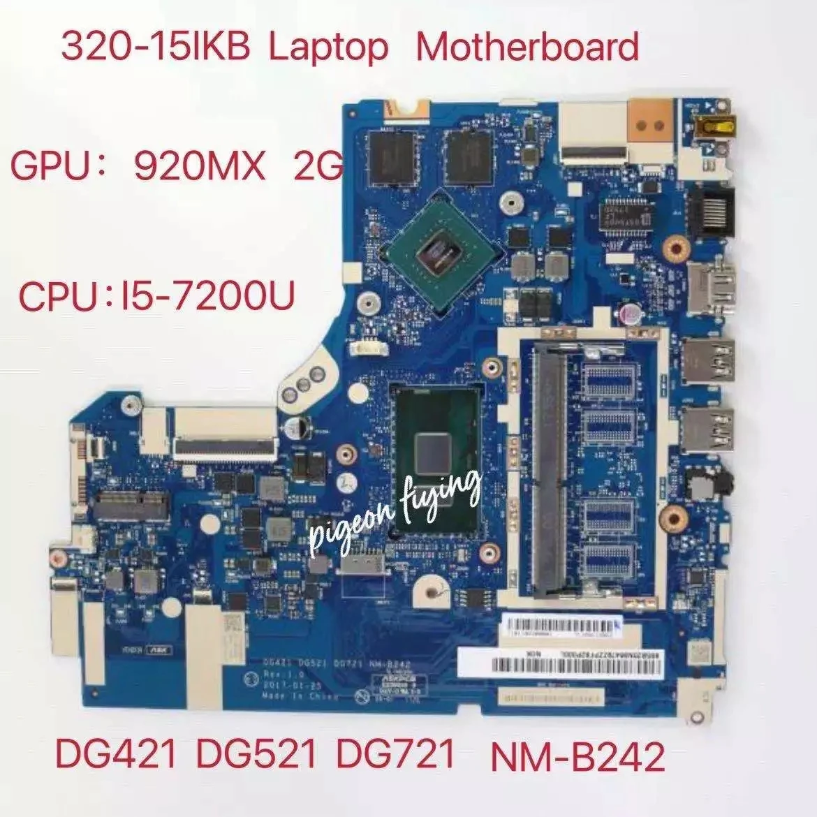 

for Ideapad 320-15IKB/17IKB Laptop Motherboard CPU:I5-7200U GPU:920MX 2G NM-B242 FRU 5B20N86444 5B20N86628 5B20N86314 5B20N86359