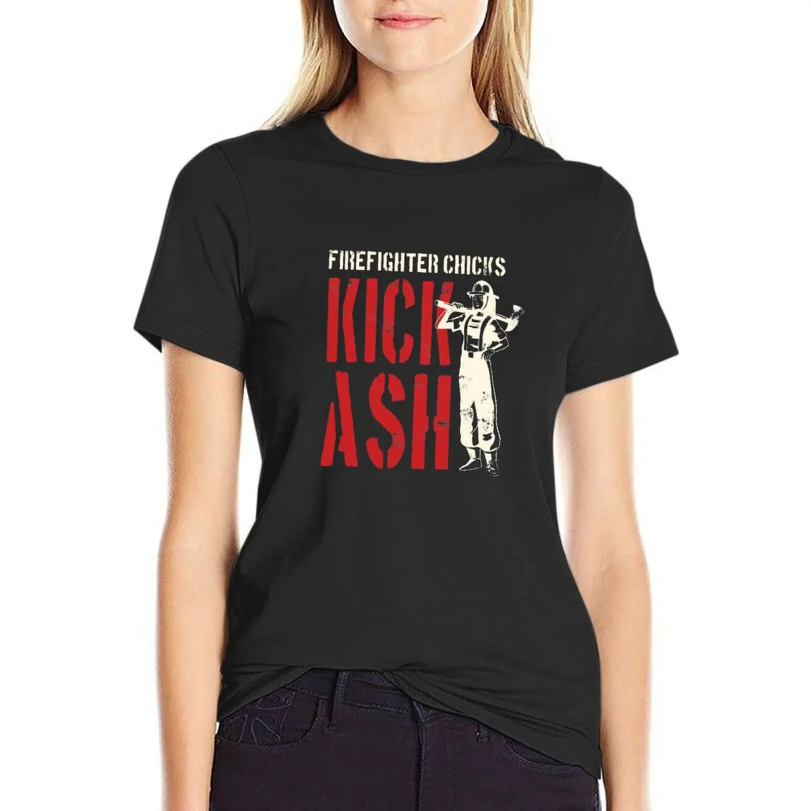 Female Firefighter Firefighter Chicks Kick Ash Girl Gift T-Shirt Female clothing summer clothes shirts graphic tees tops Women