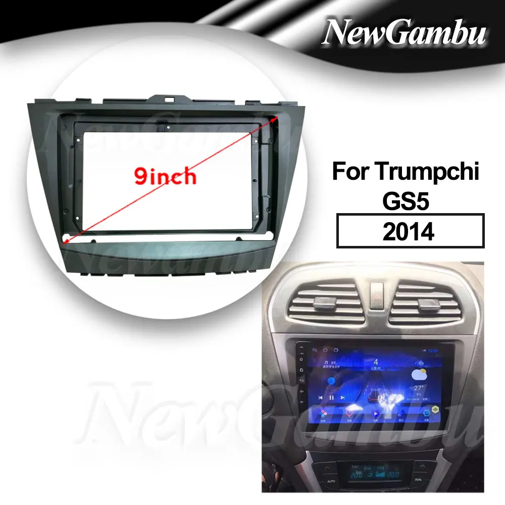 

9 inch For Trumpchi GS5 2014 Frame Audio Adaptor Dash Trim Kits Facia Panel Radio Player screen 2 Din