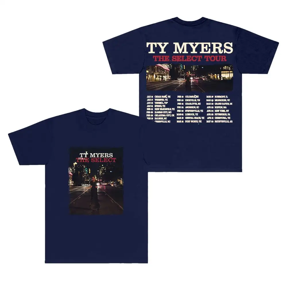 Ty Myers Tshirt The Select Tour Merch Tops Tee for Men and Women Casual Short Sleeve Top