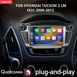 CHSTEK-Multimédia Android Auto Radio, Carplay Screen, Wi-Fi, Bluetooth, Plug and Play, Hyundai IX35, Tucson 2, LM, 2009-2015