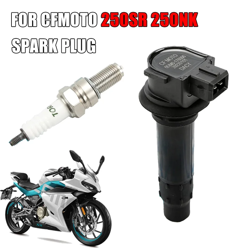 For CFMOTO 250SR 300SR 250NK 250 SR NK Motorcycle parts Spark Plug Ignition Coil High Pressure Cap Igniter