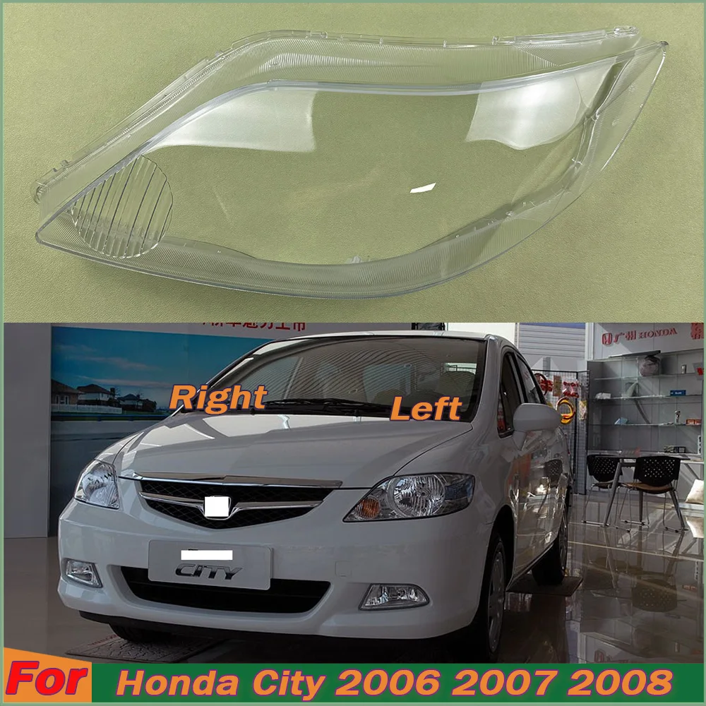 

Headlamp Lamp Shell Replace Original Lampshade Fit For Honda City 2006 2007 2008 Front Headlight Cover Transparent Lamp Shade