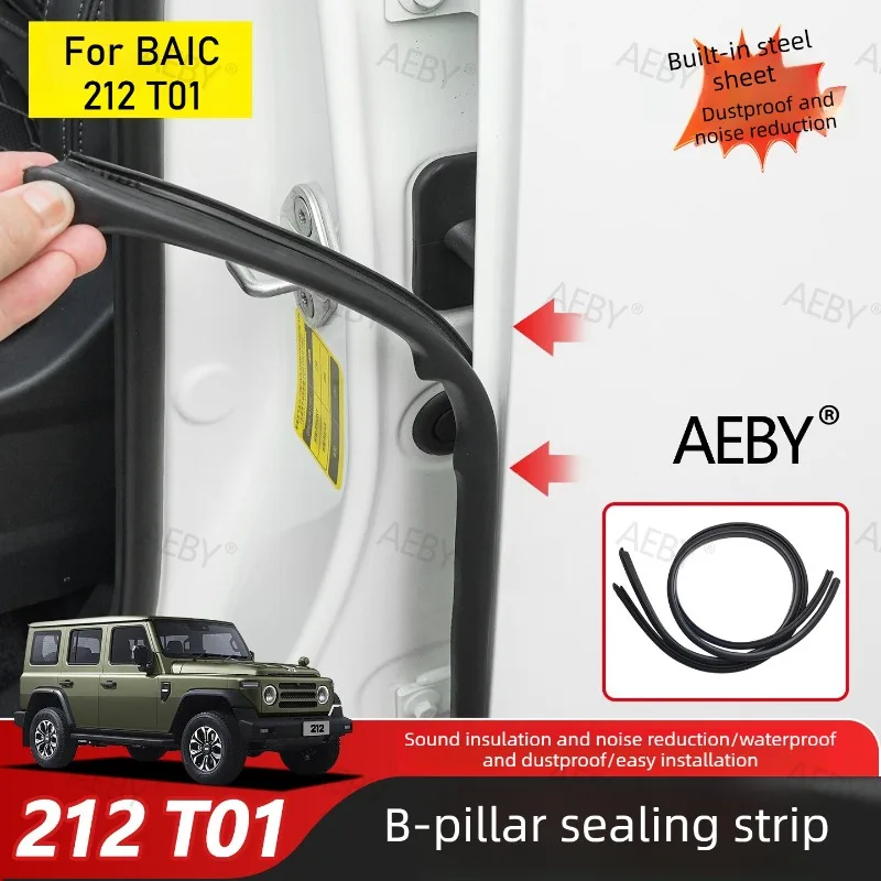 For BAIC 212 T01 Model B-pillar sealing strip,Noise reduction, waterproof and dustproof,windbreak,Car Exterior accessories