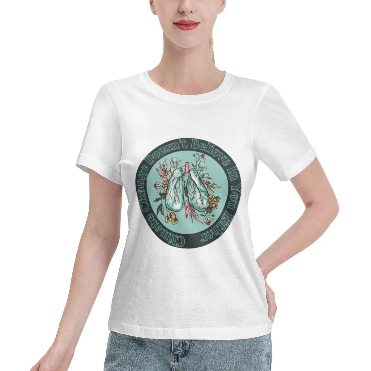 Trending Now Climate Change Doesn T Believe In You Either Classic Funny Women's T-shirt Minimalist Chic Summer Women Top