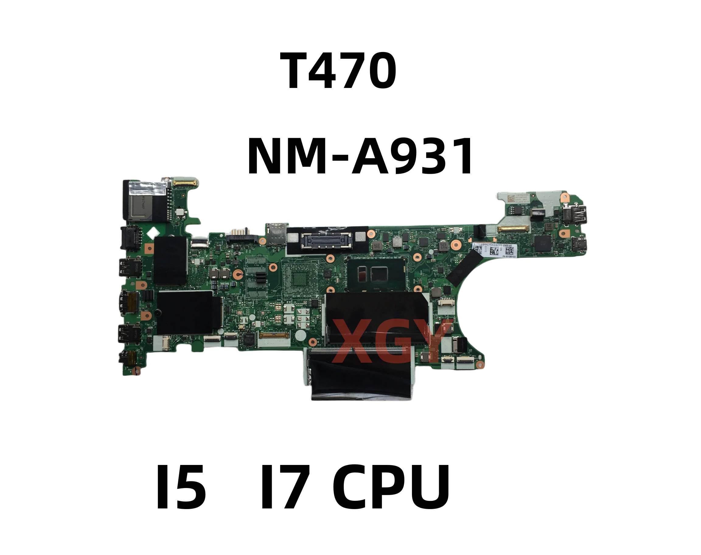 

CT470 NM-A931 For Lenovo ThinkPad T470 Notebook Motherboard Wtih i5 i7 CPU 100% Tested Perfectly