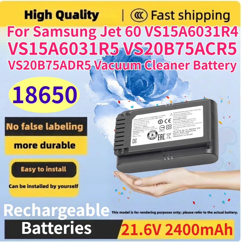 New 2400mAh Vacuum Cleaner Battery for Samsung Jet 60 VS15A6031R4 VS15A6031R5 VS20B75ACR5 VS20B75ADR5 21.6V Rechargeable Battery
