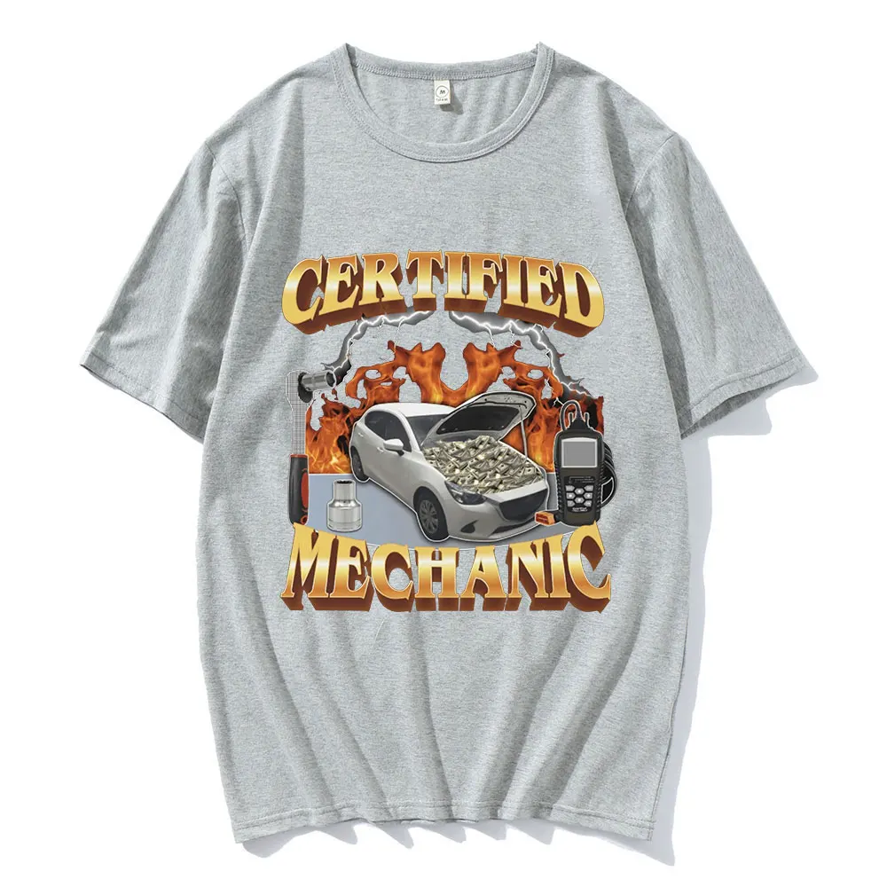 Certified Mechanic Meme Graphic T-Shirt Men Women's Fashion Hip Hop T-shirts 100% Cotton Casual Short Sleeve Oversized T Shirts image 5