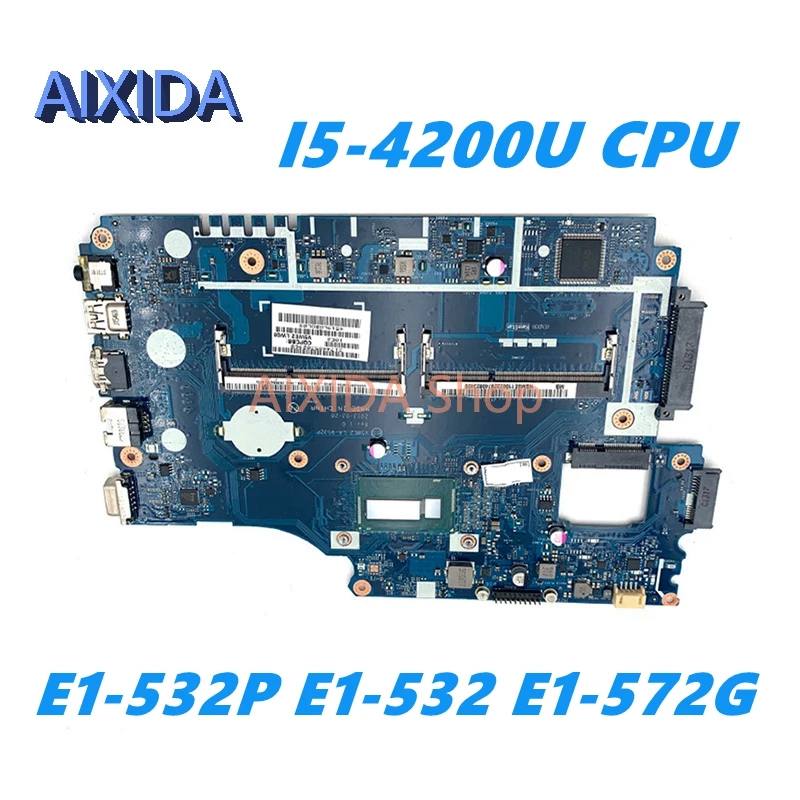 

AIXIDA LA-9532P NBMFM11007 NBM8E11002 For Acer aspire E1-532P E1-532 E1-572G Laptop Motherboard I5-4200U CPU DDR3L full tested