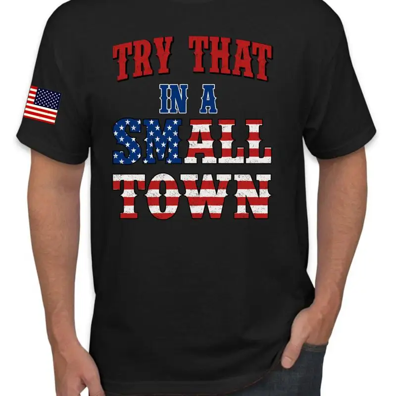 كلمات المدينة الصغيرة علم الدولة الأمريكي جرب ذلك في تي شيرت رجالي #1