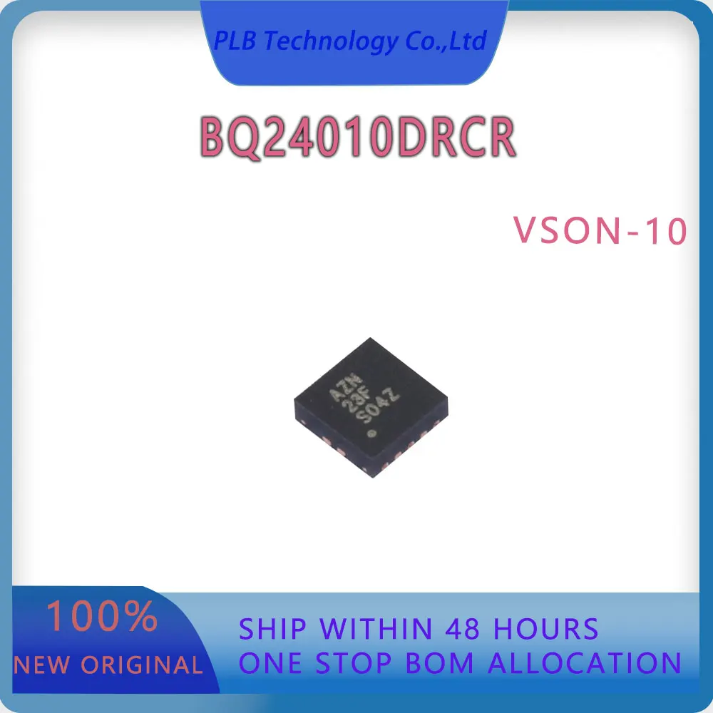 Original BQ24010 Integrated Circuit BQ24010DRCR VSON-10 Electronic Battery Charger Stock IC Chip New