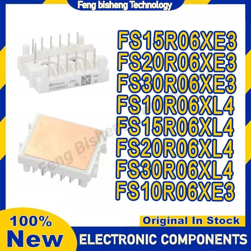 

FS15R06XE3 FS20R06XE3 FS30R06XE3 FS10R06XL4 FS15R06XL4 FS20R06XL4 FS30R06XL4 NEW AND ORIGINAL MODULE