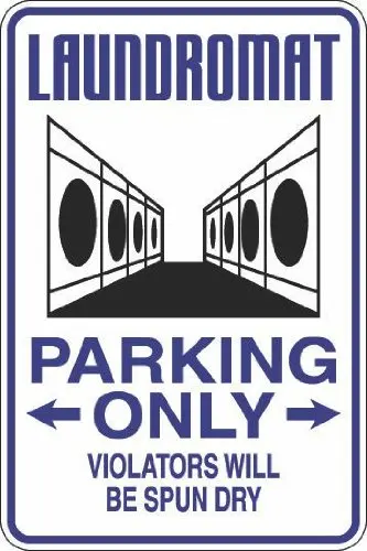 StickerPirate Laundromat Parking Only Violators Will Be Spun Dry 8