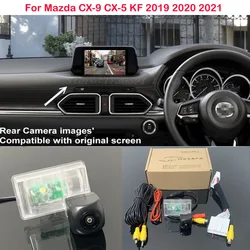 Rear View Camera For Mazda CX9 CX-9 CX-5 CX 5 CX5 KF 2019 2020 2021 28 Pins Adapter Cable OEM Screen Reverse Camera Night Vision