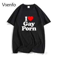 Camiseta informal de algodón para hombre, camisa de manga corta, cuello redondo, ropa de calle Unisex, I Love, Gay, porno, Verano